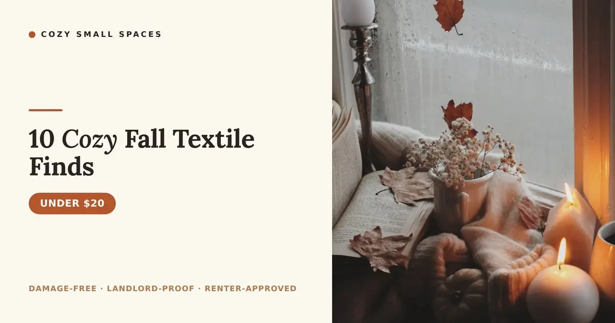 A cosy autumn windowsill — an open book, a cream knit throw, dried flowers in a mug, fallen leaves and lit candles against a rain-flecked window, with the headline '10 Cozy Fall Textile Finds'